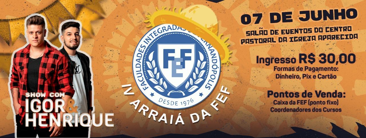 Banner Faculdades Integradas de Fernandópolis - IV Arraiá da FEF 2024